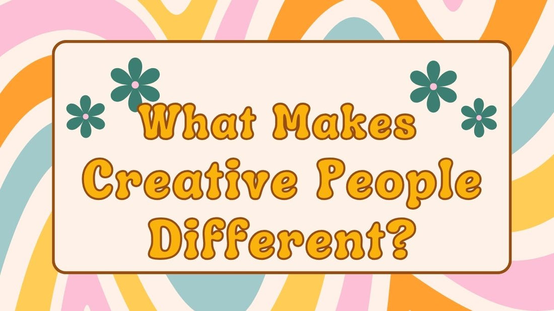 What Makes Creative People Different?