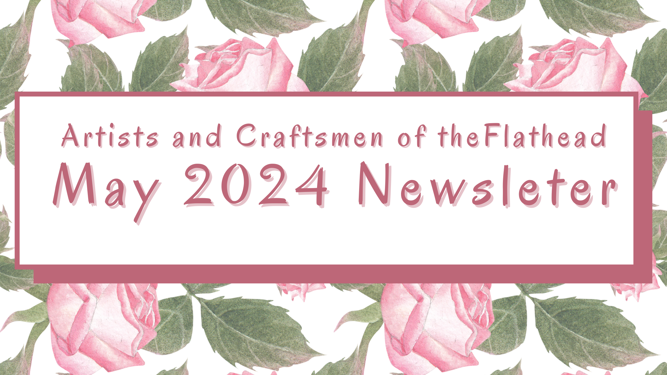 May 2024 Newsletter